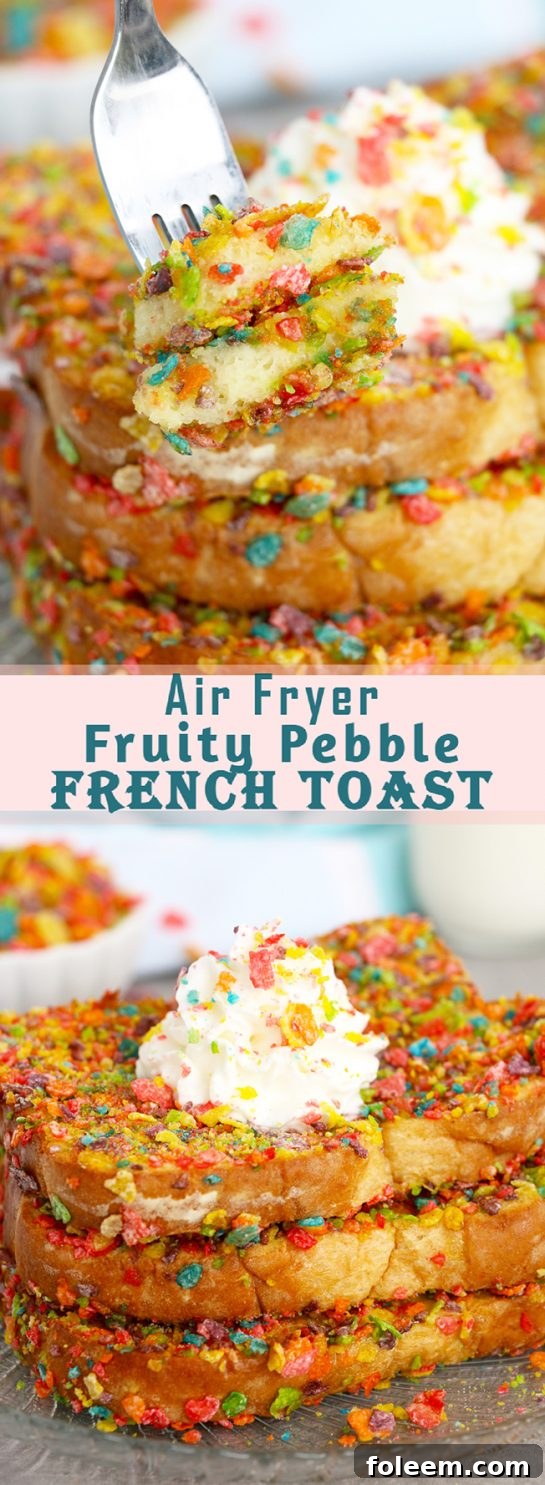 A final presentation of Air Fryer Fruity Pebble French Toast, beautifully stacked and garnished, highlighting its appetizing look.